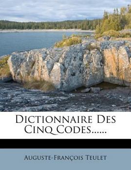 Paperback Dictionnaire Des Cinq Codes...... [French] Book