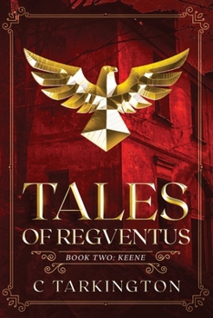 Paperback Tales of Regventus Book Two: Keene Book