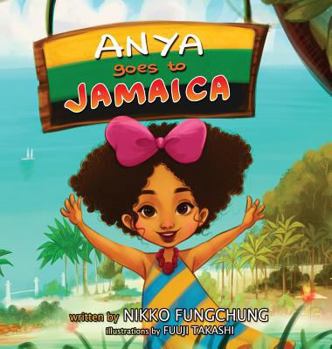 Hardcover Anya Goes to Jamaica Book