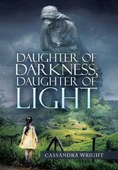 Hardcover Daughter of Darkness, Daughter of Light Book