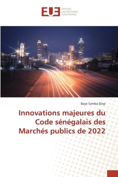 Paperback Innovations majeures du Code sénégalais des Marchés publics de 2022 [French] Book