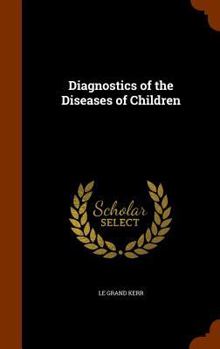 Hardcover Diagnostics of the Diseases of Children Book