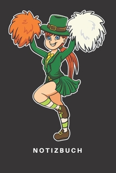 Paperback Notizbuch: Notizbuch - Notizheft - Schreibbuch - 110 Seiten - Liniert - Linien - DIN A5 - St. Patricks Day - Pattys Day - irish - [German] Book