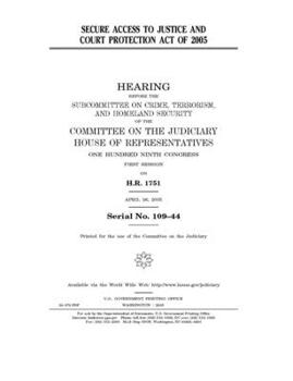 Secure Access to Justice and Court Protection Act of 2005