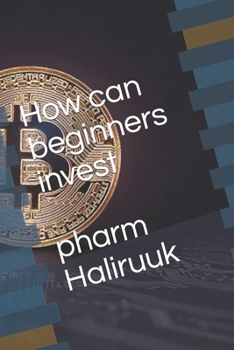 Paperback How can beginners invest Book