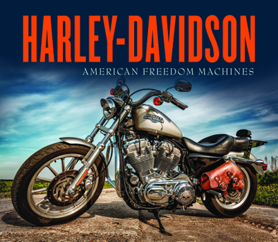 Hardcover Harley-Davidson: American Freedom Machines Book