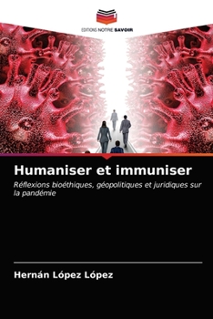 Paperback Humaniser et immuniser [French] Book