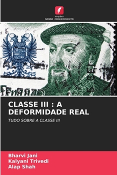 Paperback Classe III: A Deformidade Real [Portuguese] Book