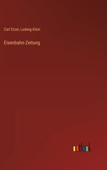 Hardcover Eisenbahn-Zeitung [German] Book