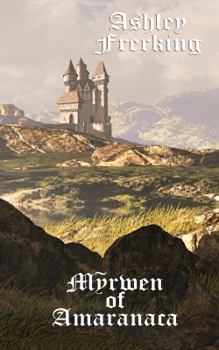Paperback Myrwen of Amaranaca Book