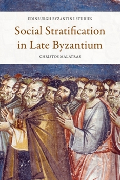 Hardcover Social Stratification in Late Byzantium Book