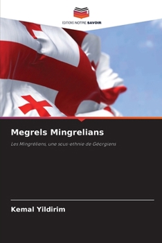 Paperback Megrels Mingrelians [French] Book