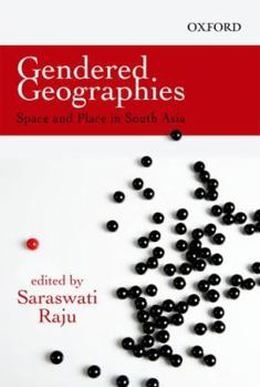 Paperback Gendered Geographies: Space and Place in South Asia Book