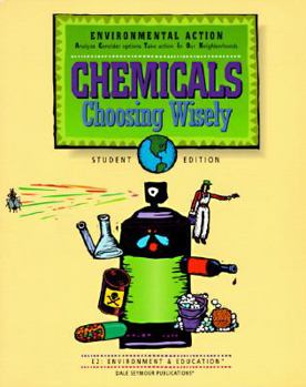 Paperback Chemicals: Choosing Wisely, E2: Environment & Education Book