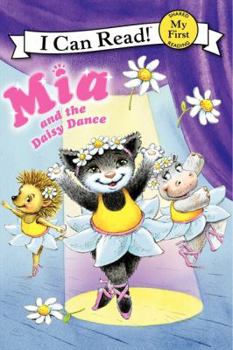 Hardcover Mia and the Daisy Dance (My First I Can Read) Book