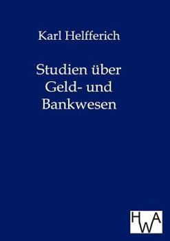 Paperback Studien über Geld- und Bankwesen [German] Book