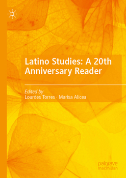 Paperback Latino Studies: A 20th Anniversary Reader Book