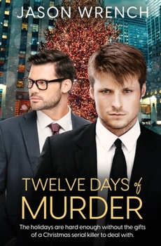 Twelve Days of Murder - Book #1 of the 12 Days of Murder