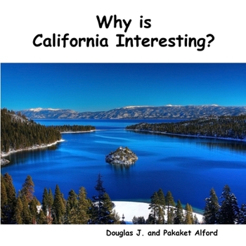 Paperback Why is California Interesting? Dreams of Gold Book