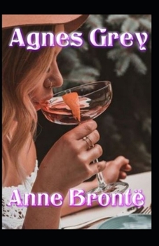 Paperback Agnes Grey-Anne's Original Edition(Annotated) Book