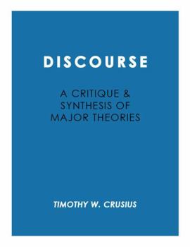 Paperback Discourse: A Critique and Synthesis of Major Theories Book