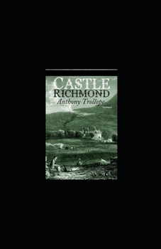 Paperback Castle Richmond Annotated Book