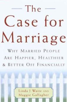 Hardcover The Case for Marriage Book