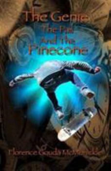 Paperback The Genie, the Pail and the Pinecone Book