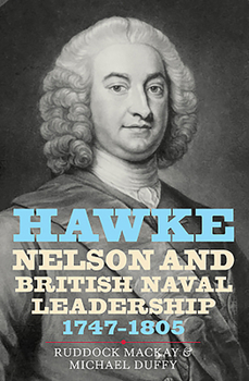Hardcover Hawke, Nelson and British Naval Leadership, 1747-1805 Book