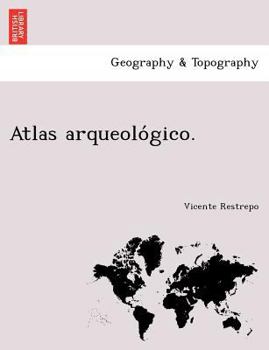 Paperback Atlas arqueológico. [Spanish] Book