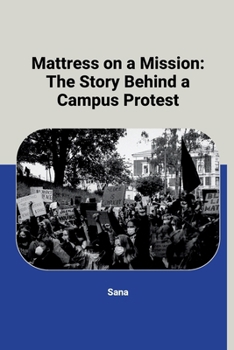 Paperback Mattress on a Mission: The Story Behind a Campus Protest Book