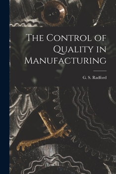 Paperback The Control of Quality in Manufacturing Book