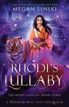 Rhodi's Lullaby - Book #3 of the Rhodi Saga