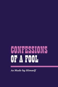 Paperback Confessions of a Fool Book