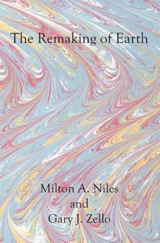 Paperback The Remaking of Earth Book