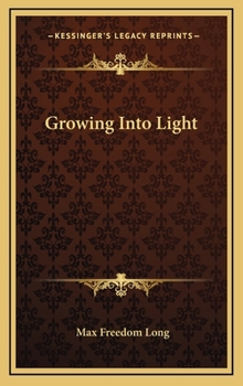 Hardcover Growing Into Light Book