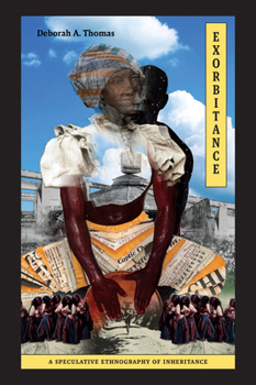 Paperback Exorbitance: A Speculative Ethnography of Inheritance Book