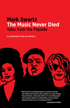 Paperback The Music Never Died: Tales from the Flipside Book