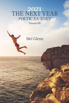 Paperback 2021: The Next Year: Poetic Journey Volume 3 Book