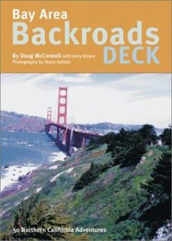 Cards Bay Area Backroads Deck: 50 Northern California Adventures from KRON-TV Book