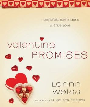 Hardcover Valentine Promises: Heartfelt Reminders of True Love Book