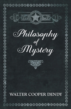 The Philosophy of Mystery