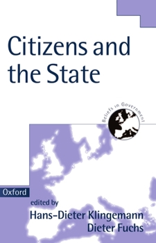 Citizens and the State (Beliefs in Government, Vol 1) - Book #1 of the Beliefs in Government