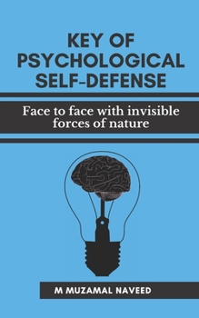 Paperback Key of psychological self-defense: Face to face with invisible forces of nature Book