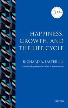 Paperback Happiness, Growth, and the Life Cycle Book