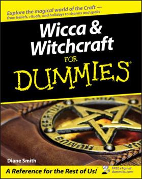Wicca and Witchcraft For Dummies - Book  of the Dummies