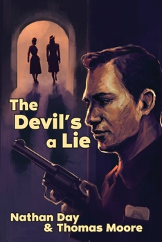 Paperback The Devil's A Lie Book