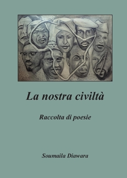 Paperback La nostra civiltà [Italian] Book