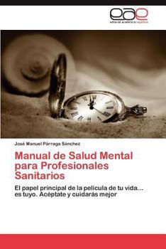Paperback Manual de Salud Mental Para Profesionales Sanitarios [Spanish] Book