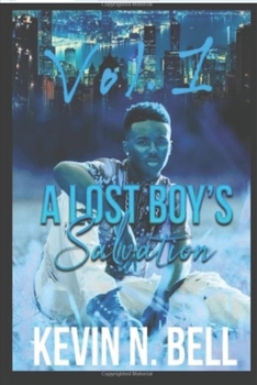 Paperback A Lost Boy Salvation: Volume #1/ R rated version Book